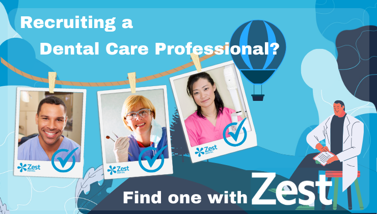 recruit a Dental Nurse, Hygienist, Therapist, Practice Manager